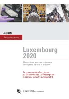 Rapport_Lux_2020_2015.indd, Programme national de réforme du Grand-Duché de Luxembourg 2015