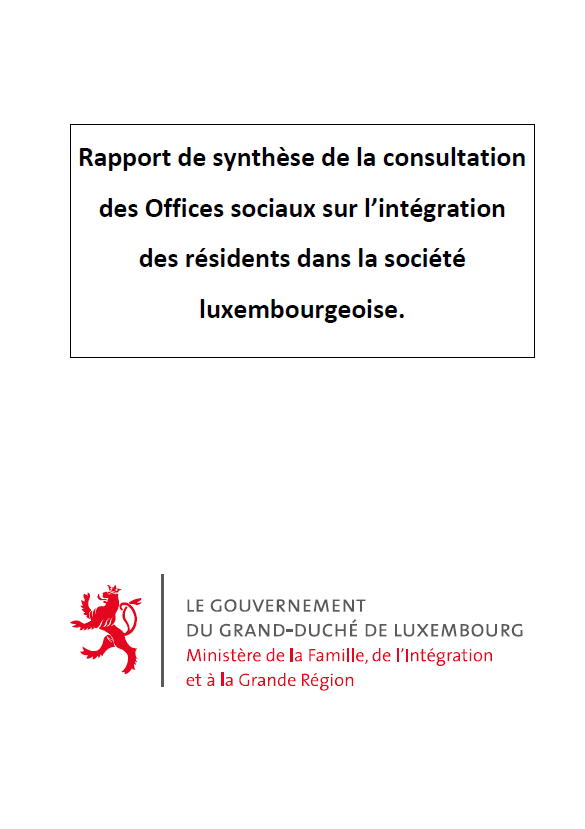 Rapport de synthèse de la consultation des Offices sociaux sur l'intégration des résidents dans la société luxembourgeoise