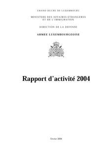 Rapport d'activité - 2004, Rapport d'activité 2004 de l'Armée luxembourgeoise