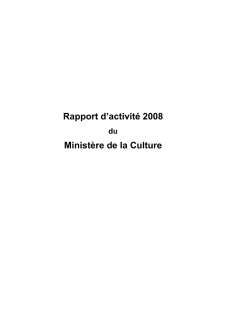 RA  Culture 2008 09.03.2009, Rapport d'activité 2008 du ministère de la Culture
