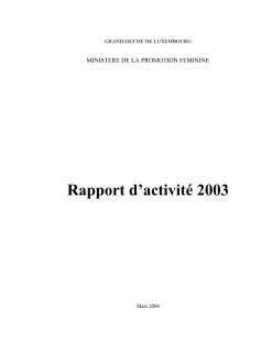 GRAND-DUCHE DE LUXEMBOURG, Rapport d'activité 2003 du ministère de la Promotion féminine