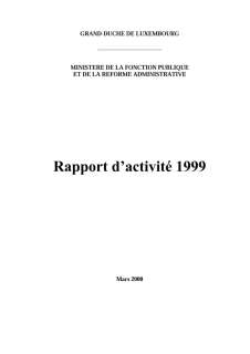 GRAND-DUCHE DE LUXEMBOURG, Rapport d'activité 1999 du ministère de la Fonction publique et de la Réforme administrative