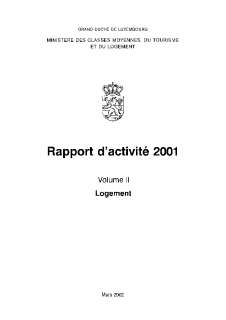 Rapport d'activité 2001 du ministère des Classes moyennes, du Tourisme et du Logement - Département logement
