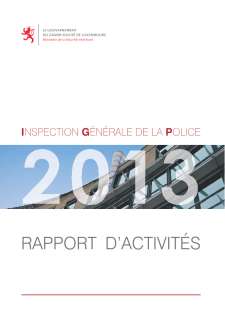 Rapport d'activité 2013 de l'Inspection générale de la police